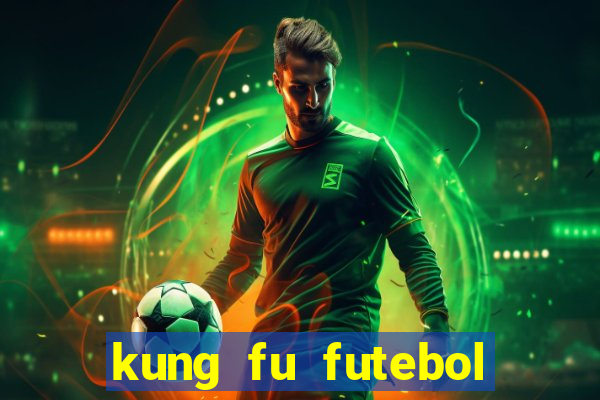 kung fu futebol clube download 1080p